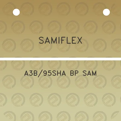 samiflex-a3b95sha-bp-sam