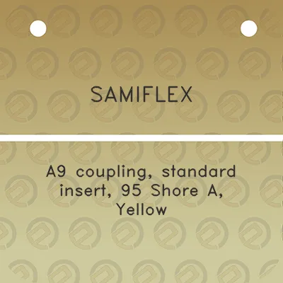 samiflex-a9-coupling-standard-insert-95-shore-a-yellow