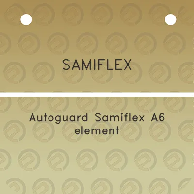 samiflex-autoguard-samiflex-a6-element