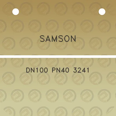 samson-dn100-pn40-3241