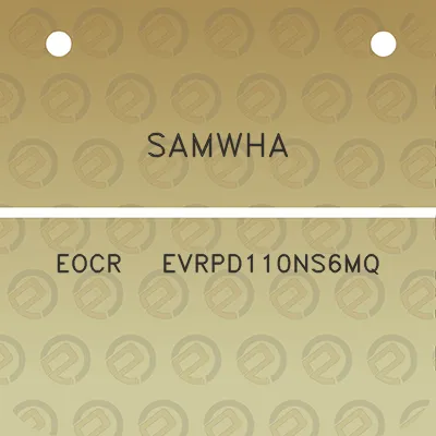 samwha-eocr-evrpd110ns6mq