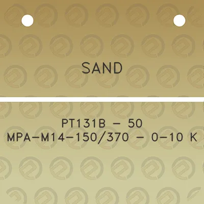 sand-pt131b-50-mpa-m14-150370-0-10-k