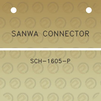 sanwa-connector-sch-1605-p