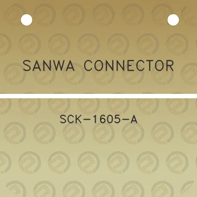 sanwa-connector-sck-1605-a