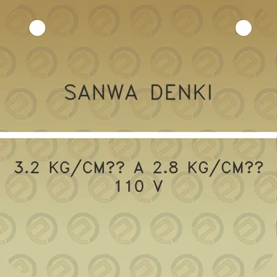 sanwa-denki-32-kgcm2-a-28-kgcm2-110-v