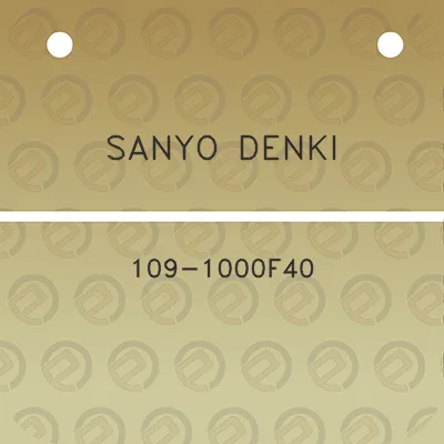 sanyo-denki-109-1000f40