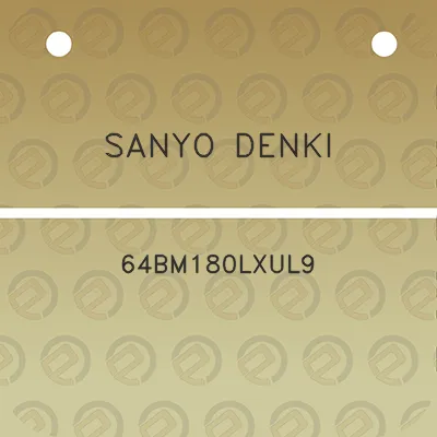 sanyo-denki-64bm180lxul9