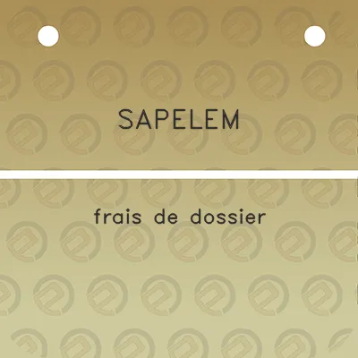 sapelem-frais-de-dossier