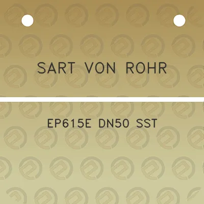 sart-von-rohr-ep615e-dn50-sst