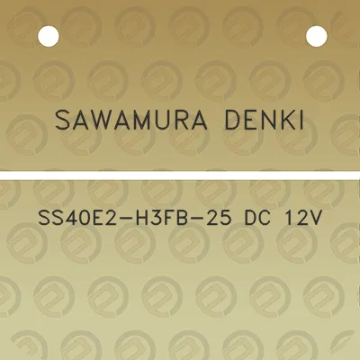 sawamura-denki-ss40e2-h3fb-25-dc-12v