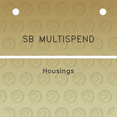 sb-multispend-housings