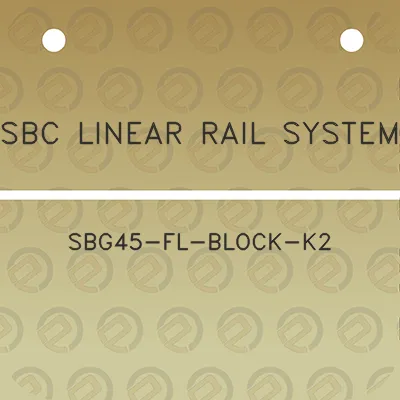 sbc-linear-rail-system-sbg45-fl-block-k2