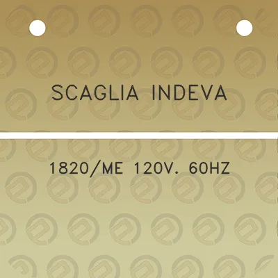 scaglia-indeva-1820me-120v-60hz