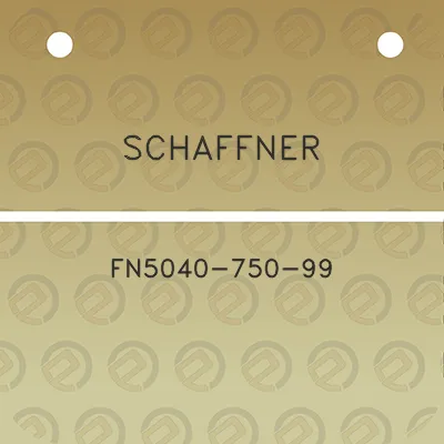 schaffner-fn5040-750-99