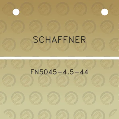 schaffner-fn5045-45-44