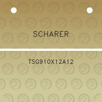 scharer-tsg910x12a12