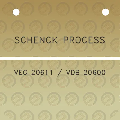 schenck-process-veg-20611-vdb-20600