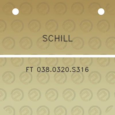 schill-ft-0380320s316