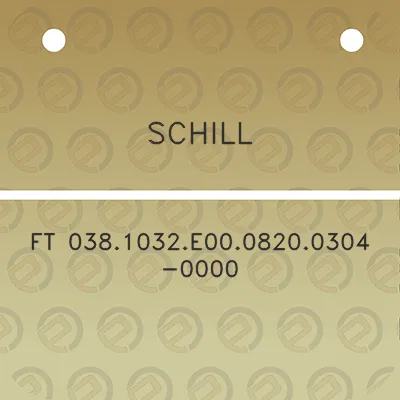 schill-ft-0381032e0008200304-0000