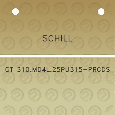 schill-gt-310md4l25pu315-prcds