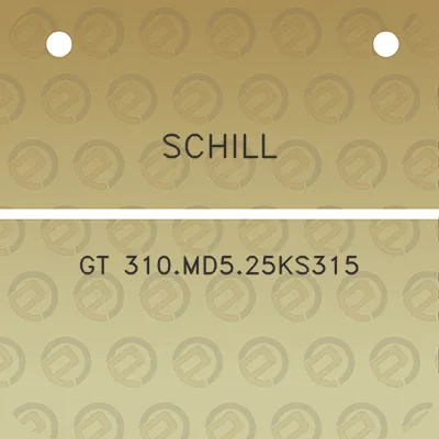 schill-gt-310md525ks315