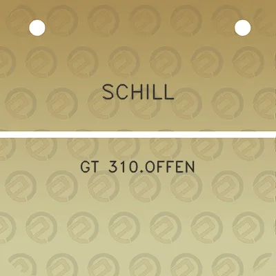 schill-gt-310offen