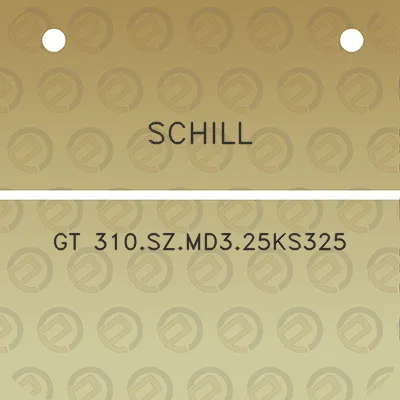 schill-gt-310szmd325ks325