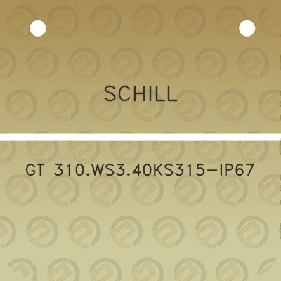 schill-gt-310ws340ks315-ip67