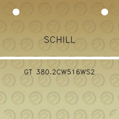 schill-gt-3802cw516ws2