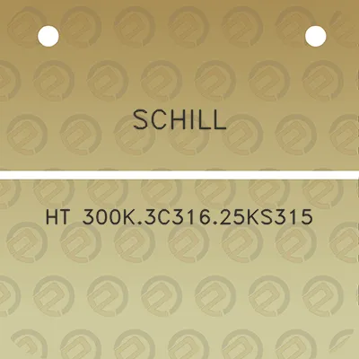 schill-ht-300k3c31625ks315