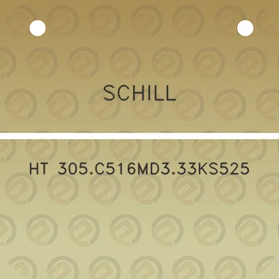 schill-ht-305c516md333ks525