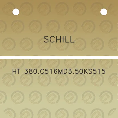 schill-ht-380c516md350ks515