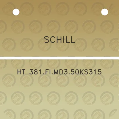 schill-ht-381fimd350ks315