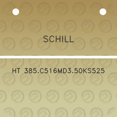 schill-ht-385c516md350ks525