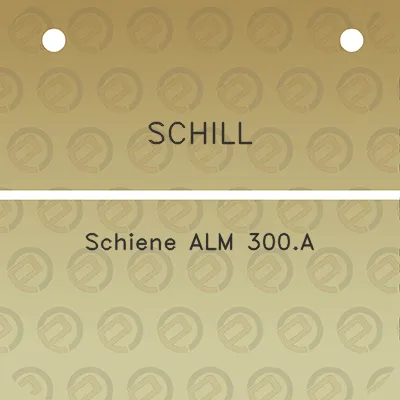 schill-schiene-alm-300a