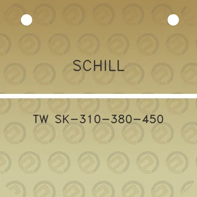 schill-tw-sk-310-380-450