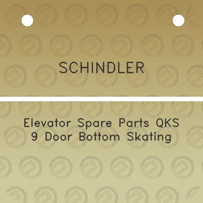 schindler-elevator-spare-parts-qks-9-door-bottom-skating