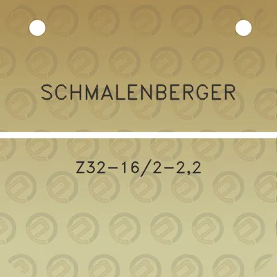 schmalenberger-z32-162-22