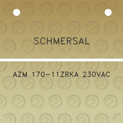 schmersal-azm-170-11zrka-230vac