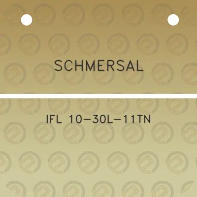 schmersal-ifl-10-30l-11tn