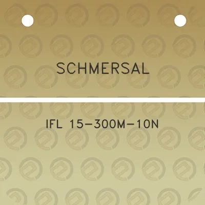 schmersal-ifl-15-300m-10n