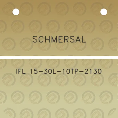 schmersal-ifl-15-30l-10tp-2130