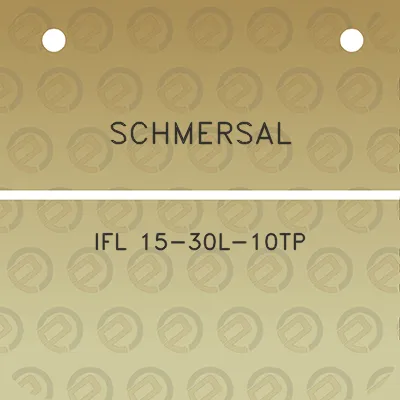 schmersal-ifl-15-30l-10tp