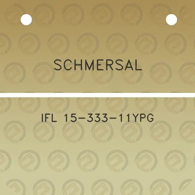 schmersal-ifl-15-333-11ypg