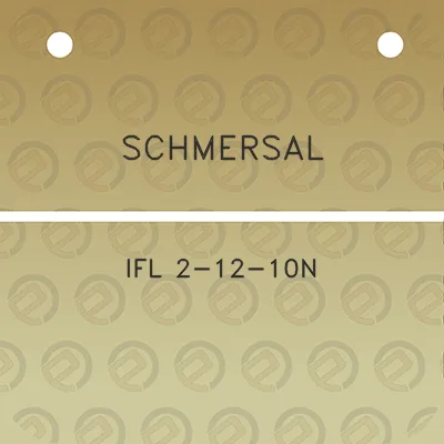 schmersal-ifl-2-12-10n