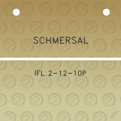 schmersal-ifl-2-12-10p