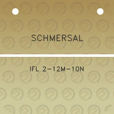 schmersal-ifl-2-12m-10n