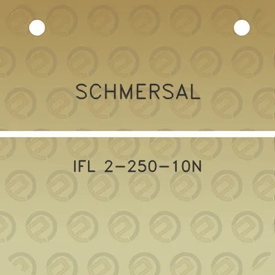 schmersal-ifl-2-250-10n