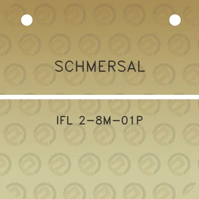 schmersal-ifl-2-8m-01p