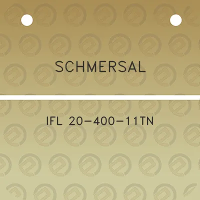 schmersal-ifl-20-400-11tn